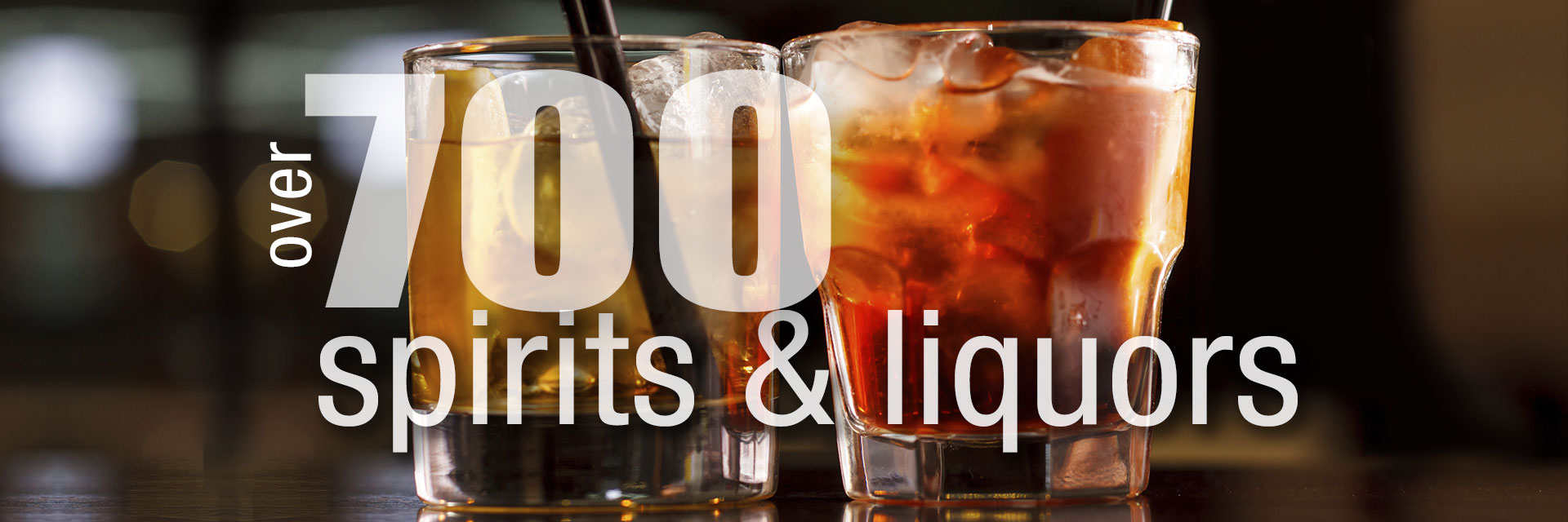 Over 700 Spirits & Liquors